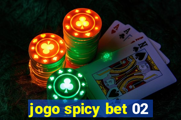 jogo spicy bet 02